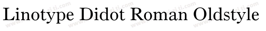 Linotype Didot Roman Oldstyle Figures字体转换